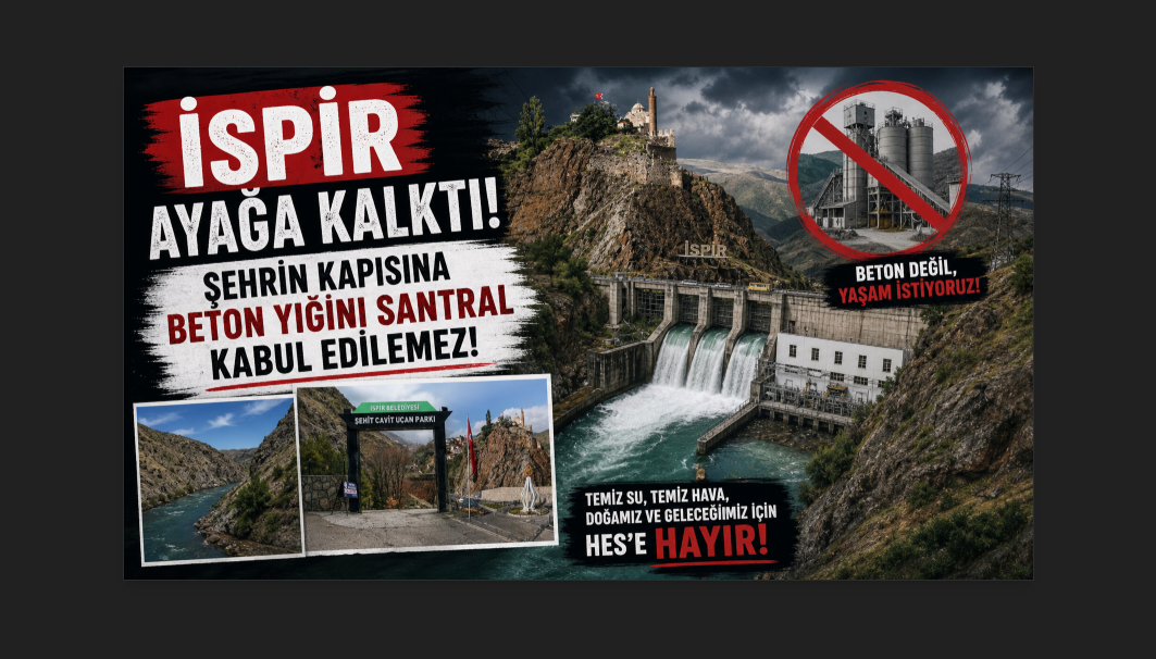İspir Ayağa Kalktı! Şehrin Kapısına Beton Yığını Santral Kabul Edilemez! 